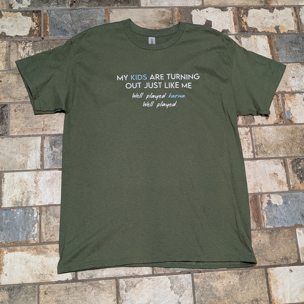 My Kids Are Turning Sarcastic Humor Graphic Tee Gift Novelty Funny T Shirt Large